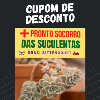 Curso Pronto Socorro das Suculentas cupom