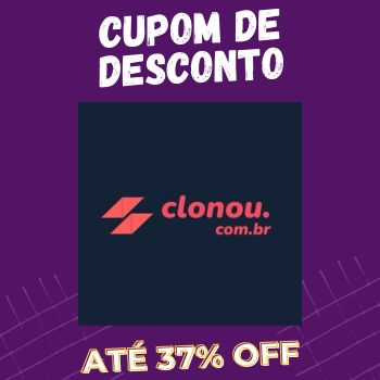 Clonou Estrutura Própria Cupom