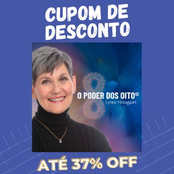 Curso Lynne McTaggart Cupom