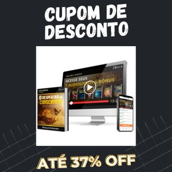 Curso O Despertar da Consciência Cupom