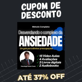 Desvendando o Complexo da Ansiedade Cupom