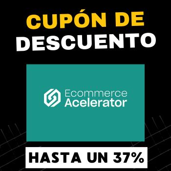 Curso Ecommerce Acelerator Cupón