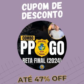 Combo PPGO Polícia Penal cupom