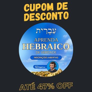 Hebraico de Verdade Prof. Tom Orgad cupom