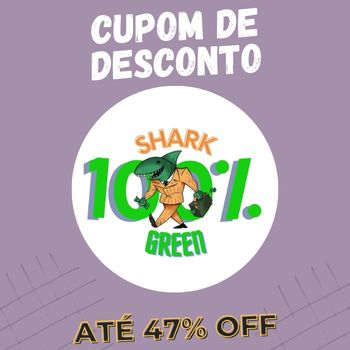 Shark 100% Green Cupom