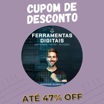Ferramentas Digitais para Elaboração de Sentenças cupom
