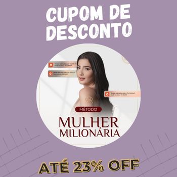Método Mulher Milionária cupom