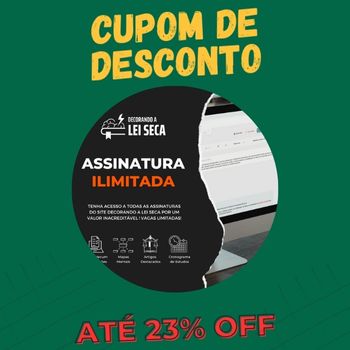 Decorando a Lei Seca cupom