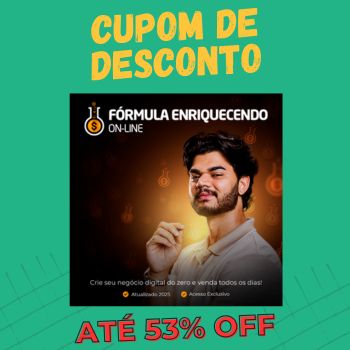 Fórmula Enriquecendo On-line cupom