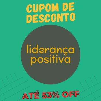 Liderança Positiva Erika Linhares cupom