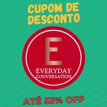 Curso Everyday Conversation Cupom