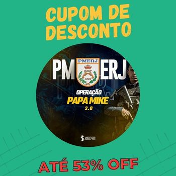 PMERJ Operação Papa Mike 2.0 cupom