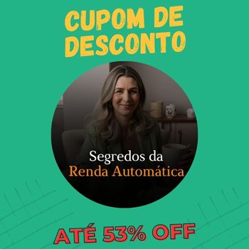 Segredos da Renda Automática Cupom