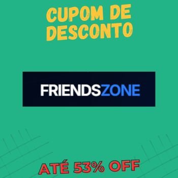 FRIENDSZONE cupom